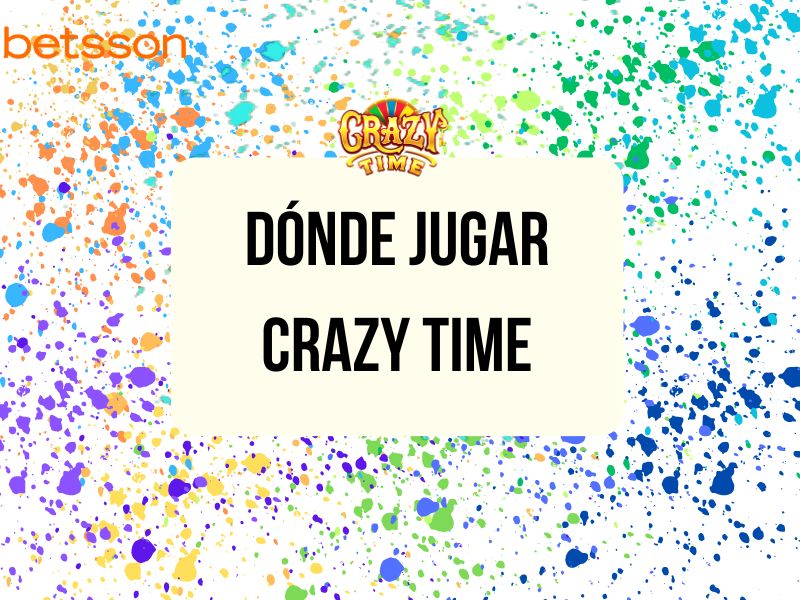 Dónde jugar Crazy Time