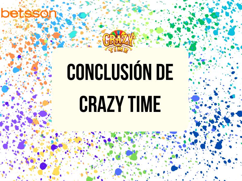 Conclusión de Crazy Time