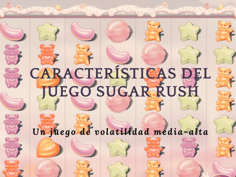 Características del juego sugar rush slot